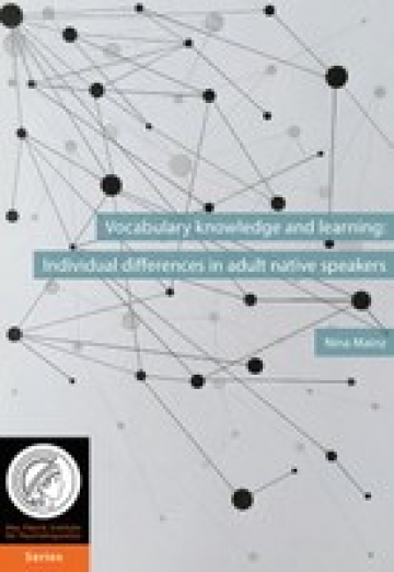 Nina Mainz Vocabulary knowledge and learning individual differences in adult native speakers